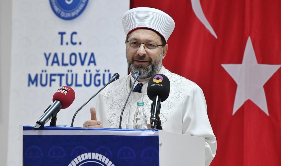 YALOVA-BHA Diyanet İşleri Başkanı Prof. Dr. Ali Erbaş, 6 Eylül