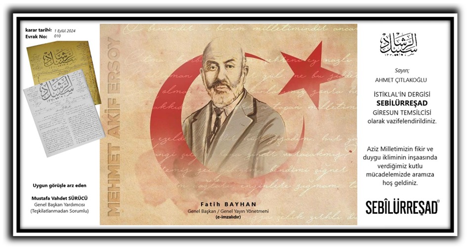 GİRESUN-BHA Yazar Ahmed Çıtlakoğlu Sebîlürreşad Dergisi Giresun Temsilciliği görevine getirildi.